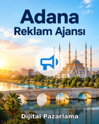 Adana Dijital Pazarlama