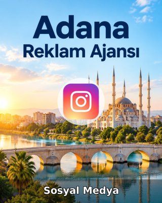 Adana Sosyal Medya Ajansı