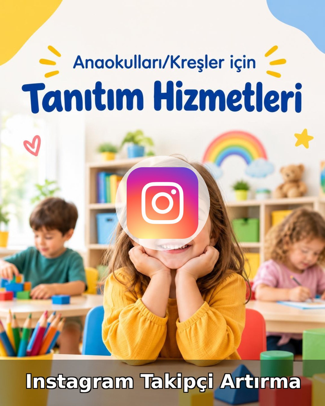 Anaokulu/Kreş Instagram Takipçi Artırma