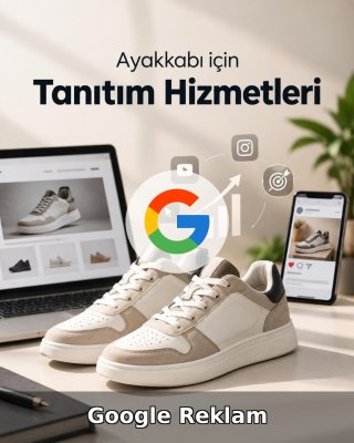 Ayakkabı Google Reklam Yönetimi