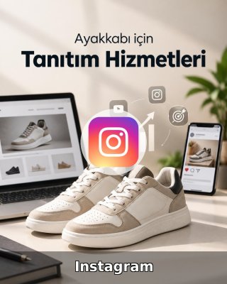 Ayakkabı Instagram Yönetimi