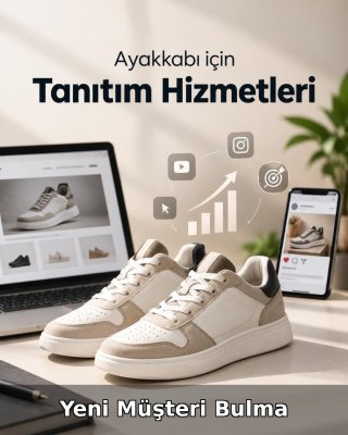 Ayakkabı Yeni Müşteri Bulma