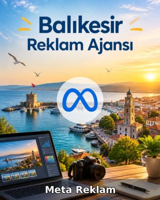 Balıkesir Meta Reklam Ajansı