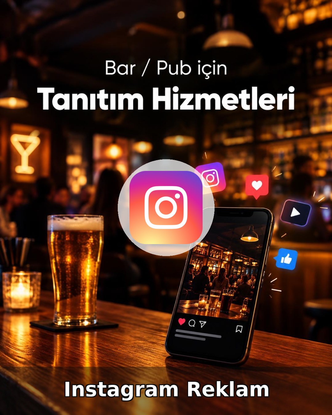 Bar / Pub Instagram Reklam Yönetimi