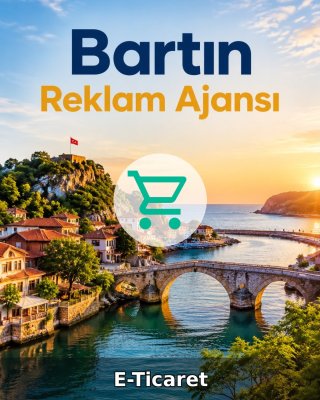 Bartın E-Ticaret Ajansı