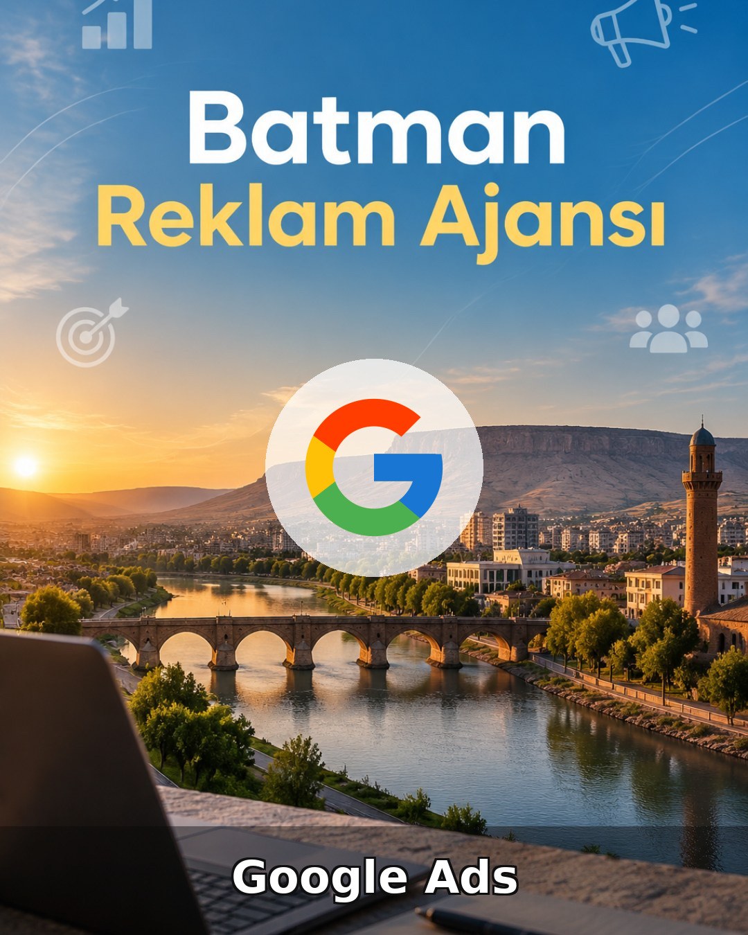 Batman Google Ads Ajansı