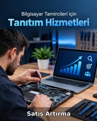 Bilgisayar Tamiri Satış Artırma