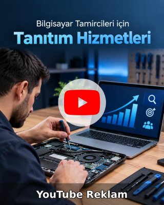 Bilgisayar Tamiri YouTube Reklam Yönetimi