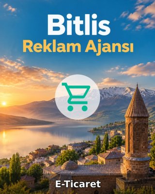 Bitlis E-Ticaret Ajansı