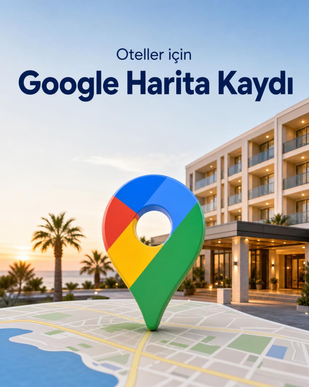 Otel Google Harita Kaydı