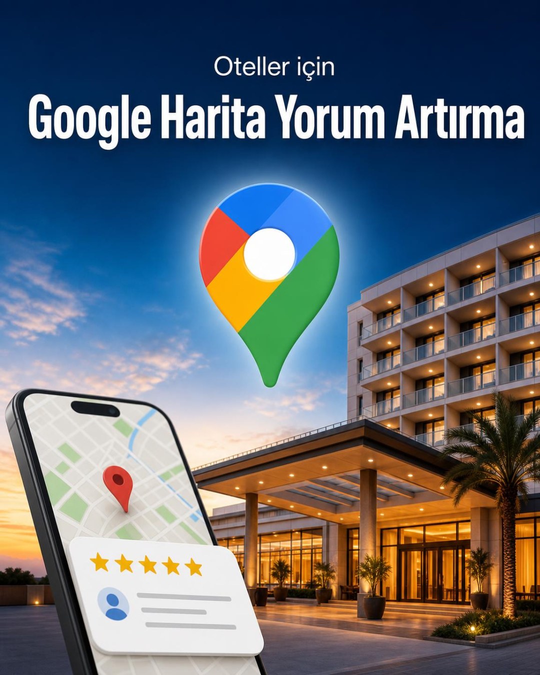 Otel Google Harita Yorum Artırma