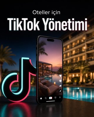 Otel TikTok Yönetimi