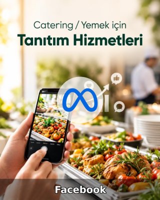 Catering / Yemek Facebook Yönetimi