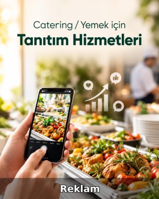 Catering / Yemek Reklam Yönetimi