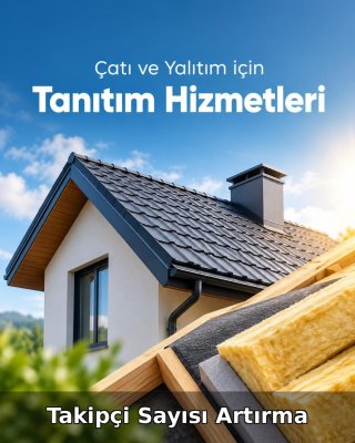 Çatı ve Yalıtım Takipçi Sayısı Artırma