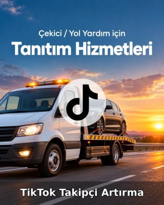 Çekici / Yol Yardım TikTok Takipçi Artırma