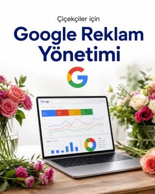 Çiçekçi Google Reklam