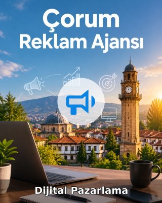 Çorum Dijital Pazarlama
