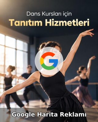 Dans Kursu Google Harita Reklamı