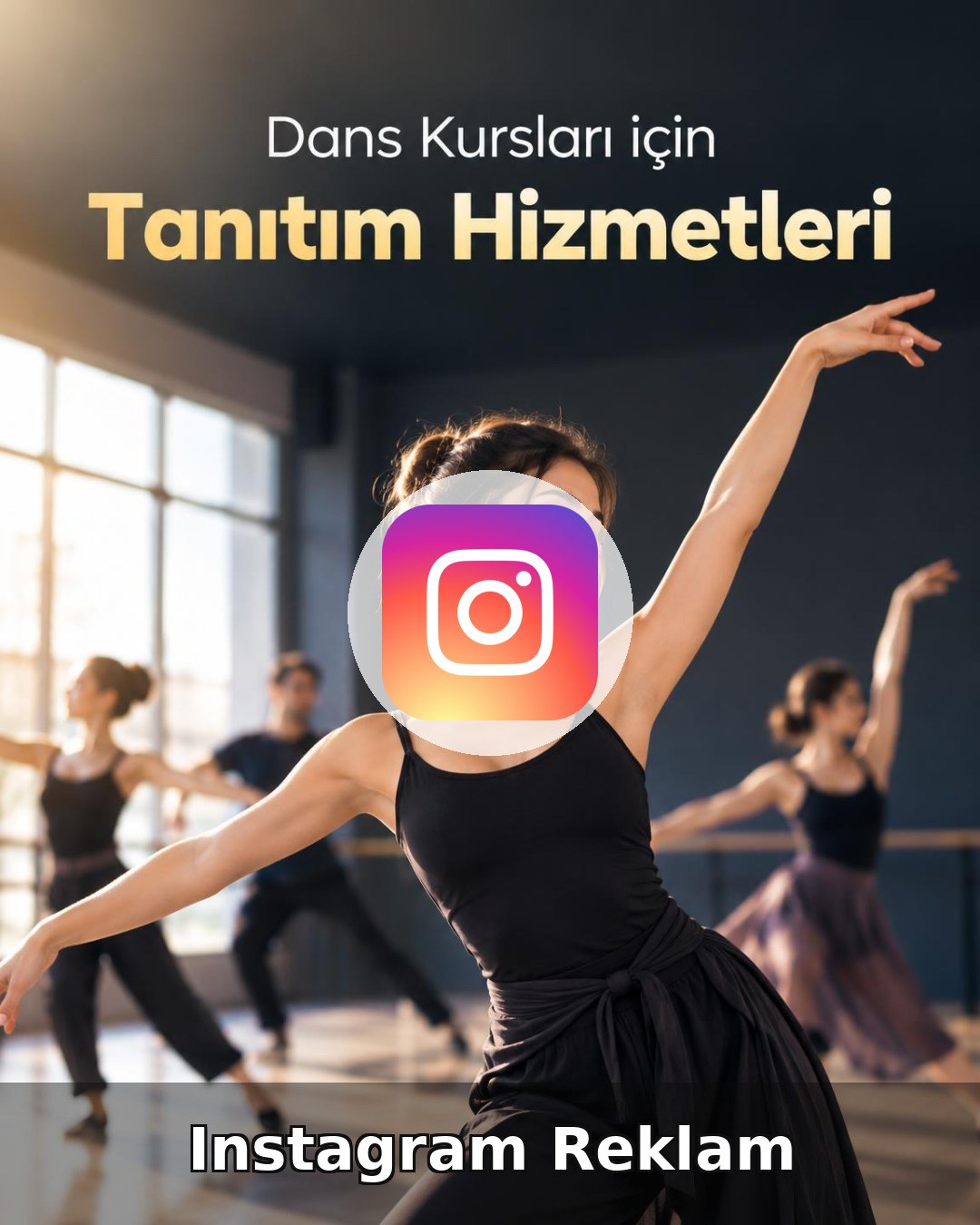 Dans Kursu Instagram Reklam Yönetimi