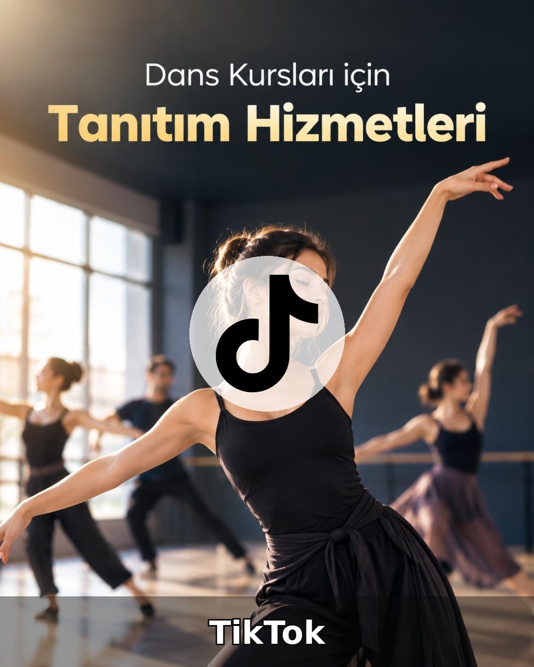Dans Kursu TikTok Yönetimi