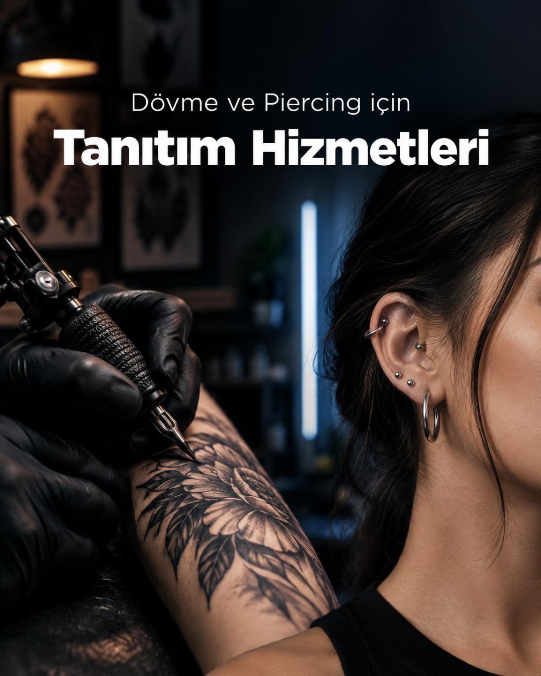 Dövme ve Piercinge Özel Tanıtım Hizmetleri