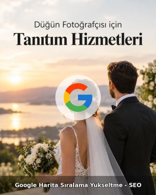 Düğün Fotoğrafçısı Google Harita Sıralama Yükseltme - SEO