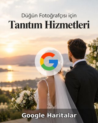 Düğün Fotoğrafçısı Google Harita Yönetimi