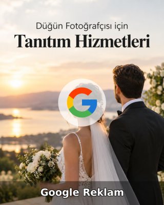 Düğün Fotoğrafçısı Google Reklam Yönetimi