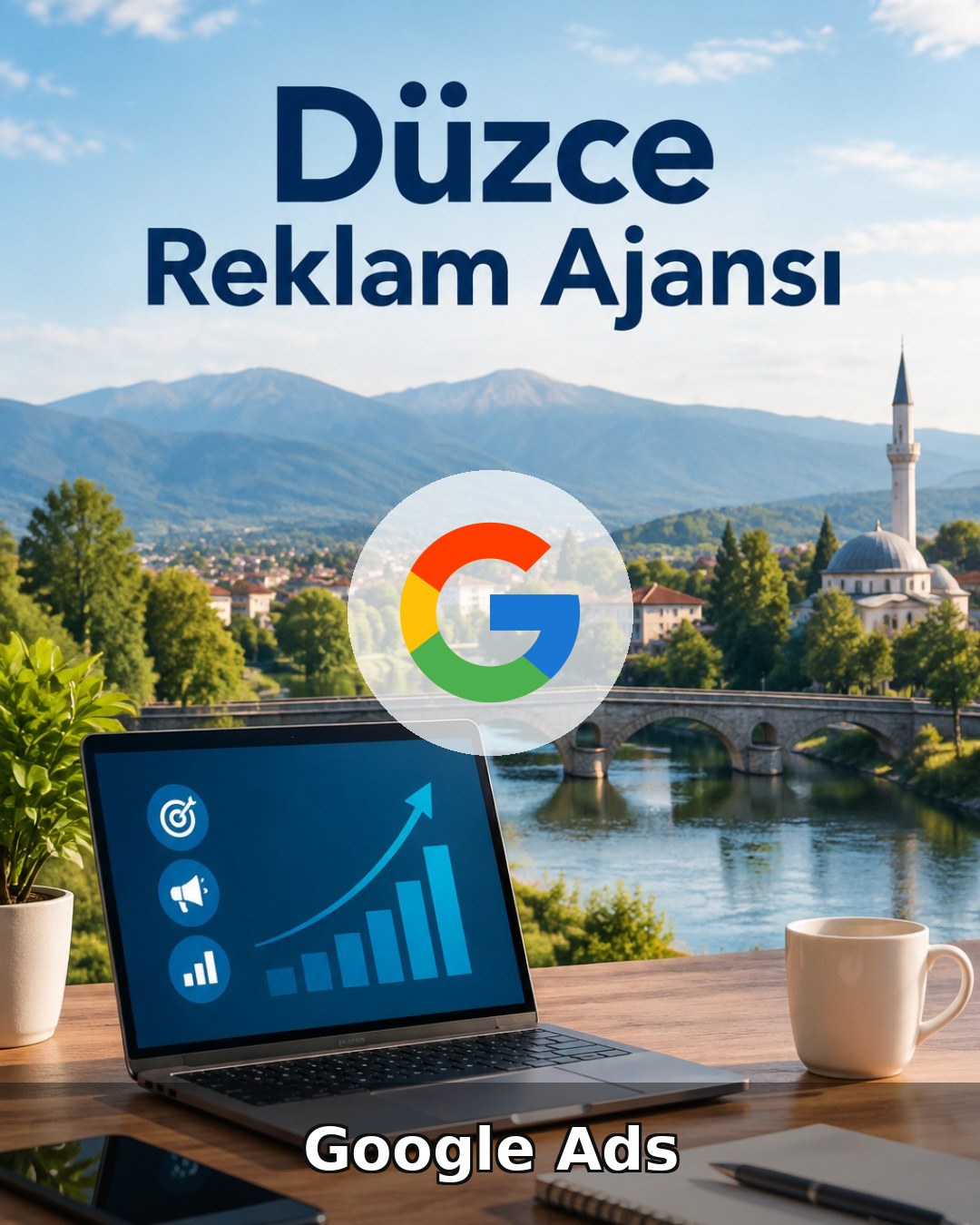 Düzce Google Ads Ajansı