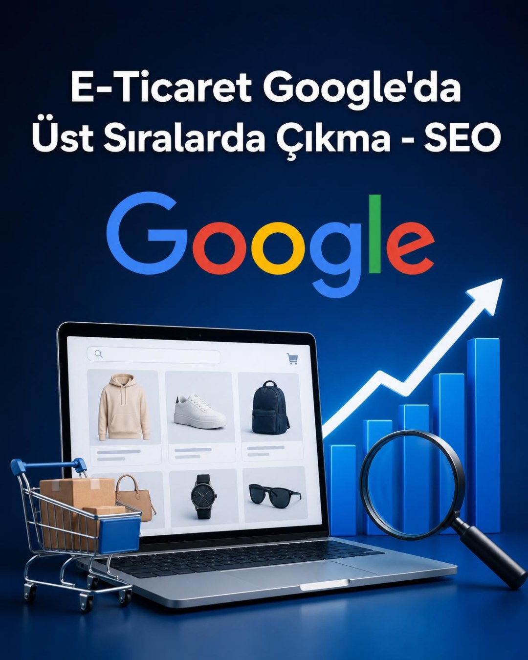 E-Ticaret Google'da Üst Sıralarda Çıkma - SEO Paketleri