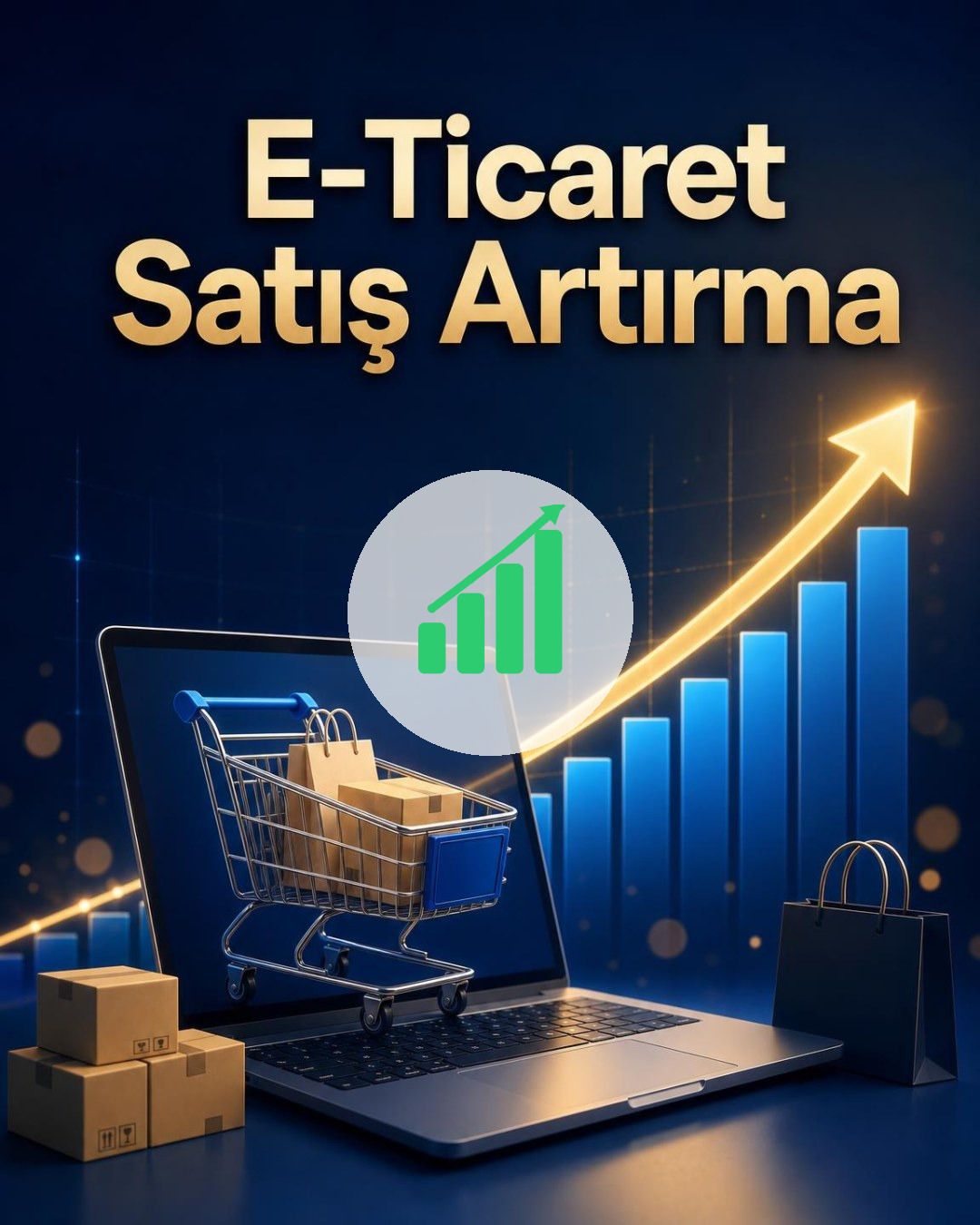 E-Ticaret Satış Artırma Paketleri