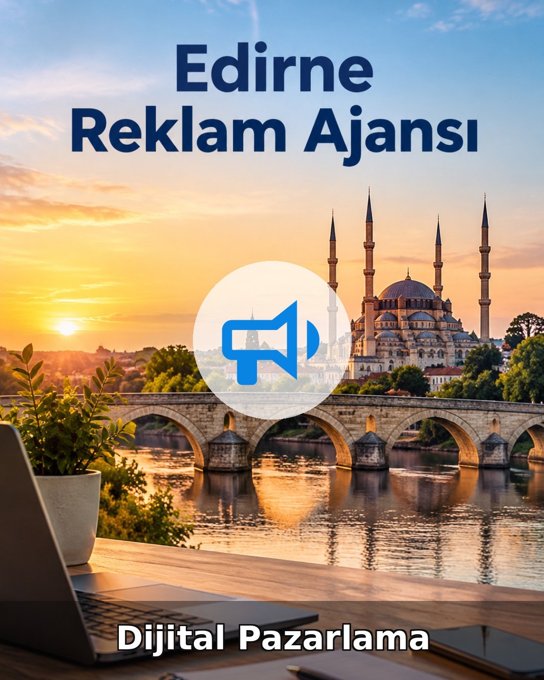 Edirne Dijital Pazarlama