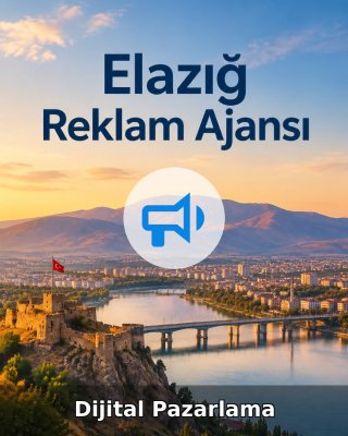 Elazığ Dijital Pazarlama