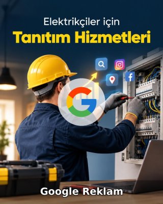 Elektrikçi Google Reklam Yönetimi