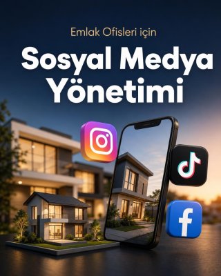 Emlak Ofisi Sosyal Medya Yönetimi