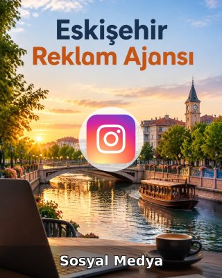 Eskişehir Sosyal Medya Ajansı