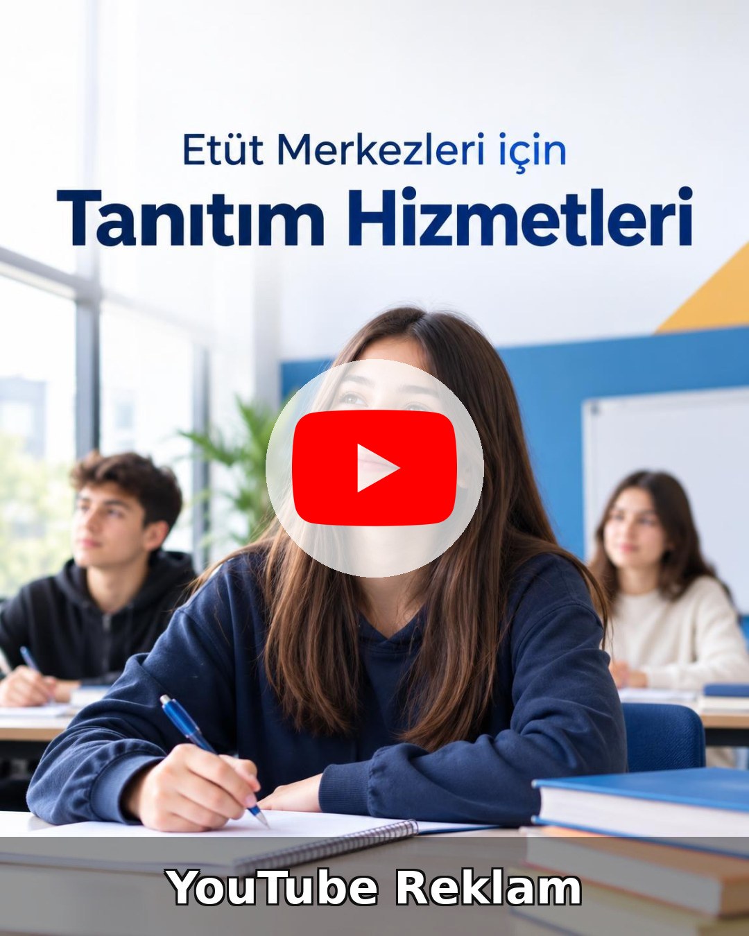 Etüt Merkezi YouTube Reklam Yönetimi