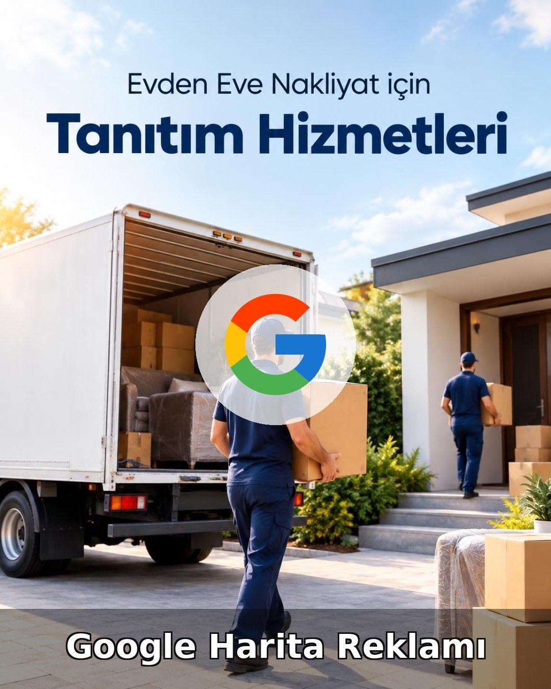 Evden Eve Nakliyat Google Harita Reklamı