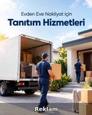 Evden Eve Nakliyat Reklam Yönetimi