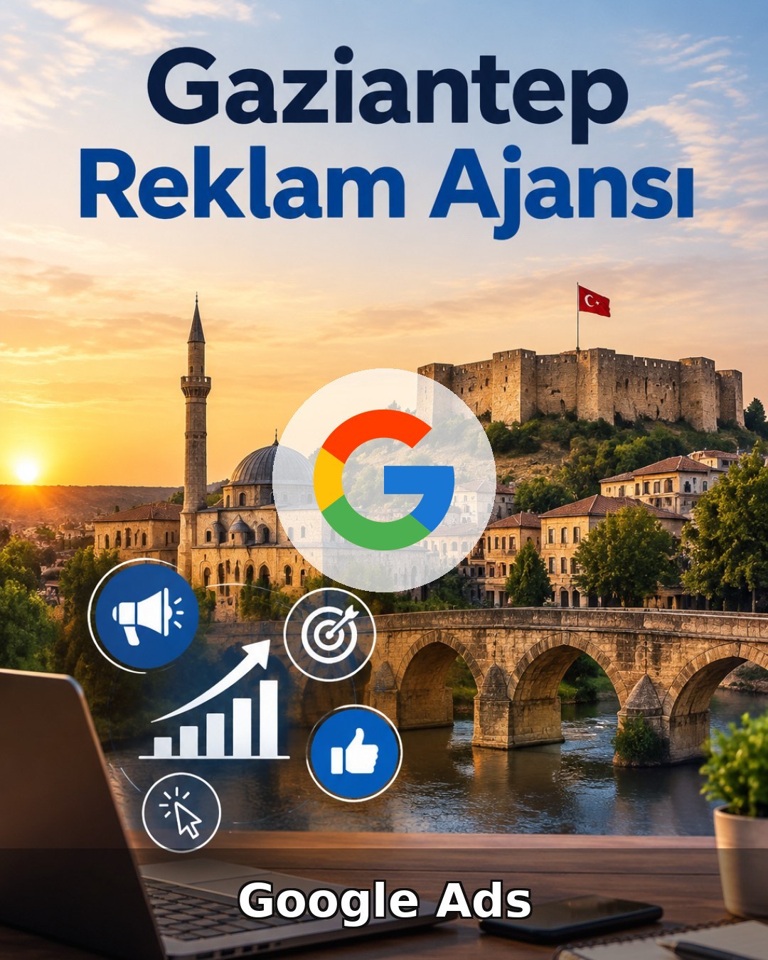 Gaziantep Google Ads Ajansı