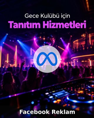 Gece Kulübü Facebook Reklam Yönetimi