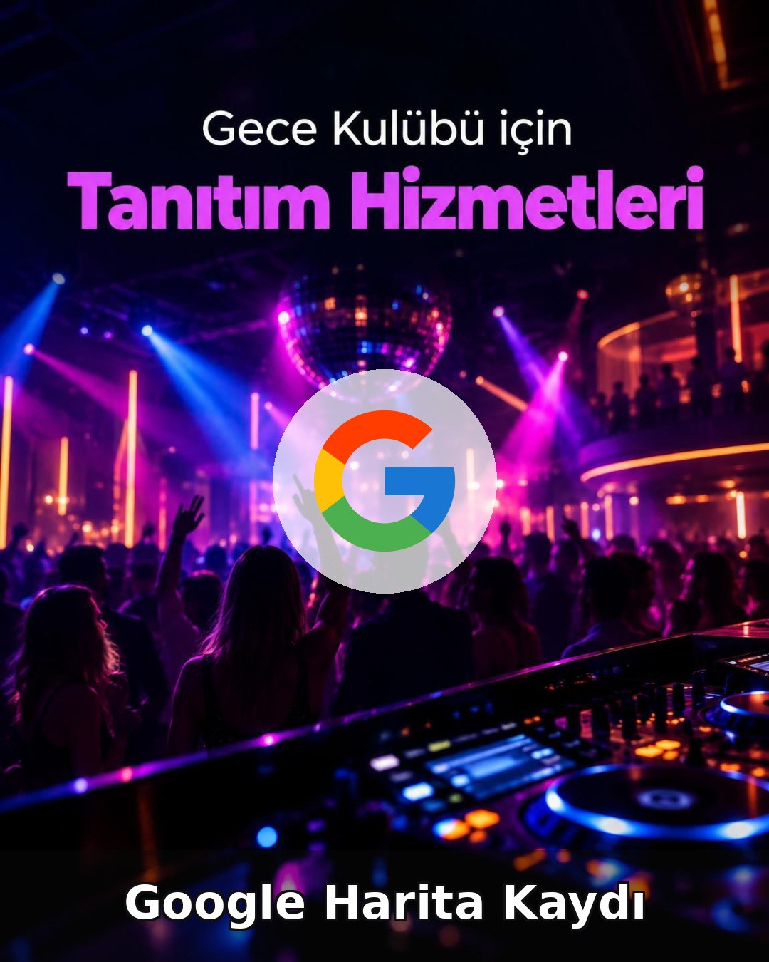 Gece Kulübü Google Harita Kaydı