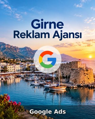 Girne Google Ads Ajansı