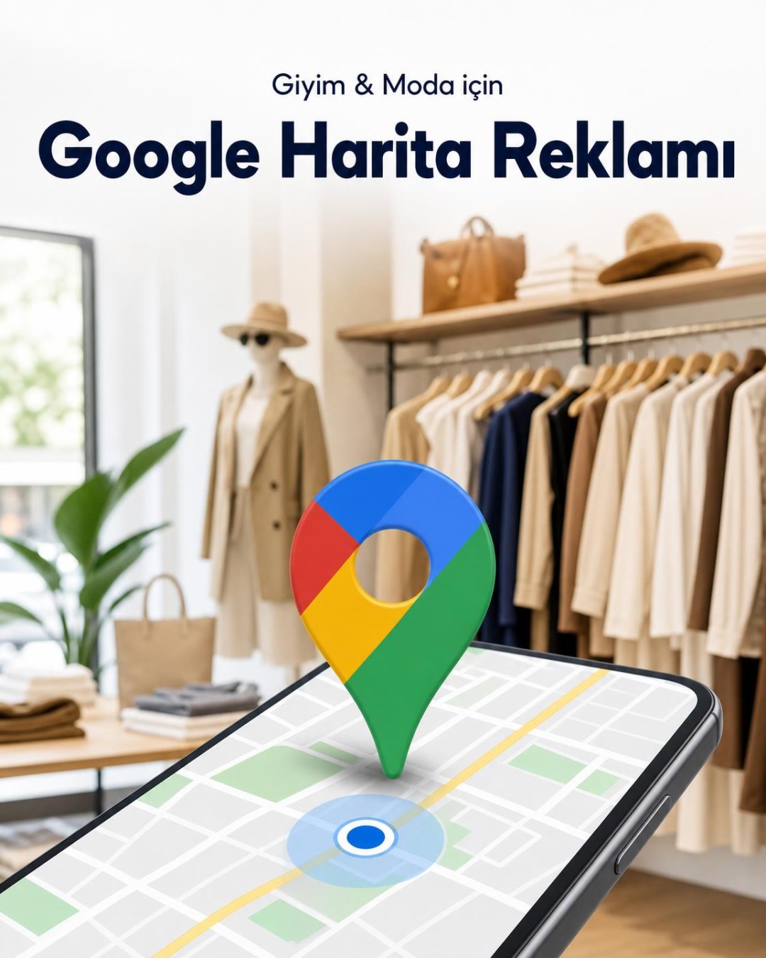 Giyim & Moda Google Harita Reklamı