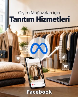 Giyim Mağazası Facebook Yönetimi