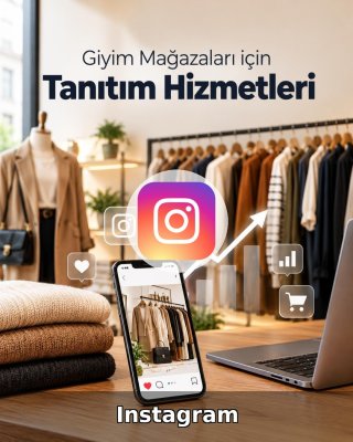 Giyim Mağazası Instagram Yönetimi