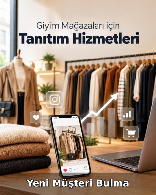 Giyim Mağazası Yeni Müşteri Bulma