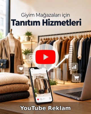Giyim Mağazası YouTube Reklam Yönetimi