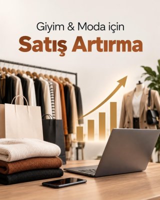 Giyim & Moda Satış Artırma